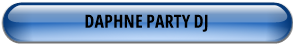DAPHNE PARTY DJ