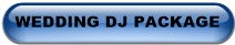 WEDDING DJ PACKAGE